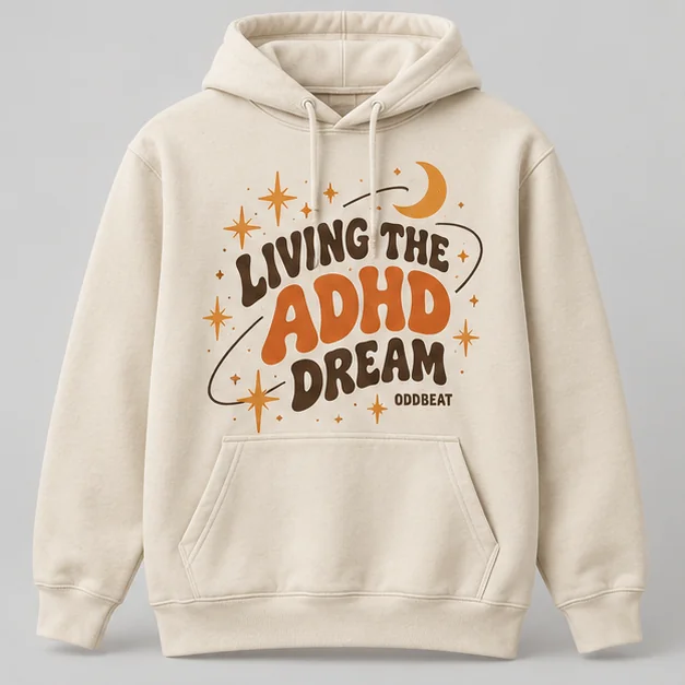 Living The ADHD Dream Hoodie concept mockup