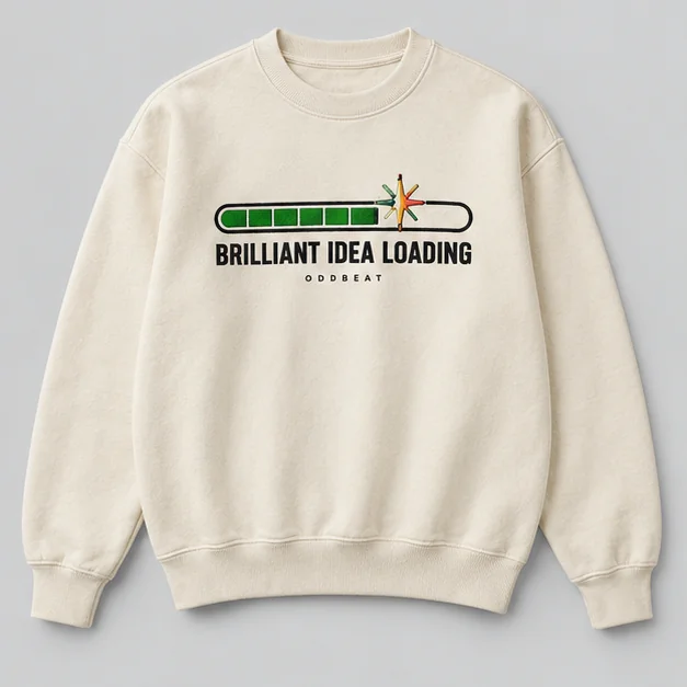 Brilliant Idea Loading Sweatshirt concept mockup