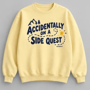 Accidentally On A Side Quest Sweatshirt concept mockup