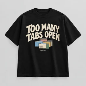 Too Many Tabs Open Tee concept mockup
