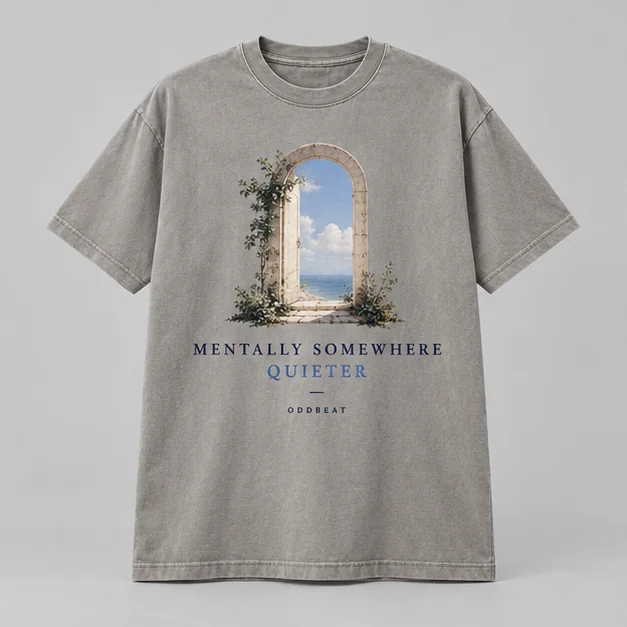 Mentally Somewhere Quieter Tee concept mockup