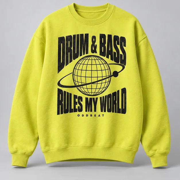Drum & Bass Rules My World Sweatshirt concept mockup