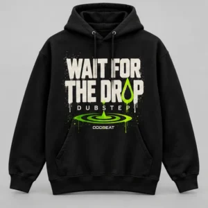 Wait For The Drop Hoodie concept mockup
