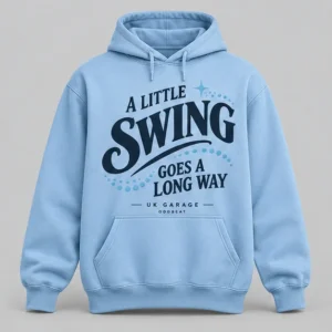 A Little Swing Goes A Long Way Hoodie concept mockup