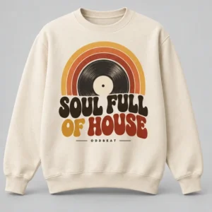 Soul Full Of House Sweatshirt concept mockup