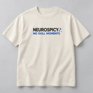 Neurospicy No Dull Moments Tee in Natural / Ink Black — compact graphic concept mockup