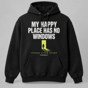 My Happy Place Has No Windows Hoodie concept mockup
